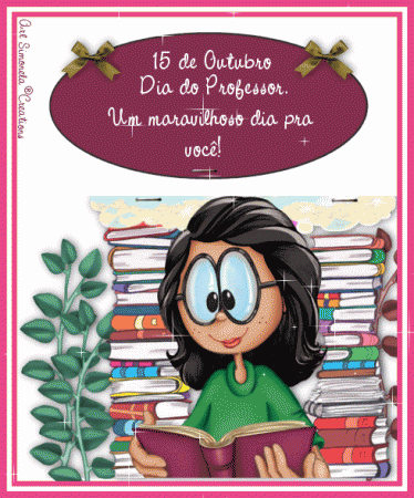 15 de Outubro - Dia do Professor